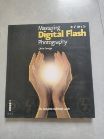 Mastering Digital Flash Photography[掌握數(shù)碼閃存攝影]