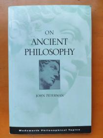 On Ancient Philosophy (Wadsworth Philosophical Topics) John Peterman 