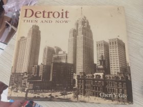 DETROIT: THEN AND NOW 美国铁锈地带著名城市底特律的过去和现在