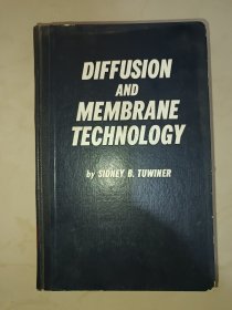 Diffusion and Membrane Technology (扩散和膜技术)(目录见图)