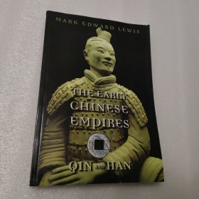 The Early Chinese Empires: Qin and Han 早期中华帝国：秦与汉