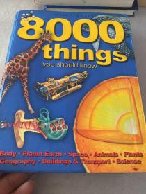 8000 Things You Should Know