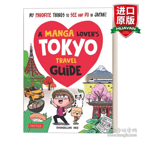 英文原版 A Manga Lover's Tokyo Travel Guide 漫画爱好者的东京旅游指南:我在日本最喜欢看和做的事情 Evangeline Neo 英文版 进口英语原版书籍