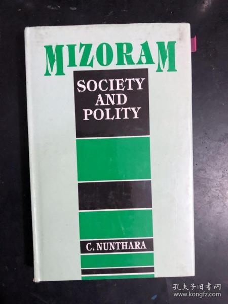 MIZORAM SOCIETY AND POLITY（英文原版）