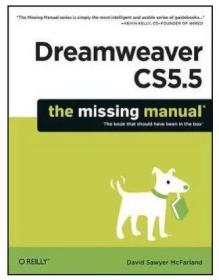 Dreamweaver CS5.5: The Missing Manual (Missing Manuals)英文原版