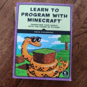 Learn to Program with Minecraft：Transform Your World with the Power of Python