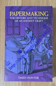 Papermaking: The History and Technique of an Ancient Craft