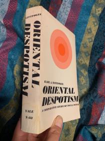 现货 Oriental Despotism: A Comparative Study of Total Power  英文原版  魏特夫 东方专制主义：对于极权力量的比较研究