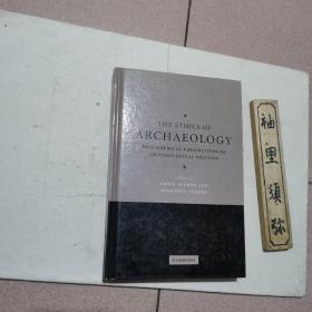 The Ethics of Archaeology《考古学的伦理》
