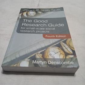 the good research guide for small-scale social research projects开放学习技巧 良好的小规模社会研究项目研究指南第四版