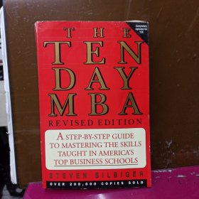 英文原版The Ten-Day MBA：A Step-By-step Guide To Mastering The Skills Taught In America's Top Business Schools