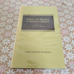 Source and meaning in Spenser's allegory : a study of The faerie queene