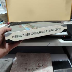 百年沧桑 成都巨变:成都，是一个怎样的城市？:[中英文本]:[摄影集]精装本，一版一印，仅印1000册，黑白老照片特别多，详细参照书影8-7