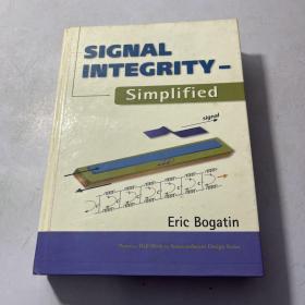 Signal Integrity - Simplified (Prentice Hall Modern Semiconductor Design Series' Sub Series：PH Signal Integrity Library)
