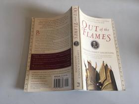 Out of the Flames : The Remarkable Story of a Fearless Scholar, a Fatal Heresy, and One of the rarest Books in the World（（《幸免于难：关于一位无畏的学者，一个致命的异端学说，以及世上最珍贵的图书之一的非凡故事》））