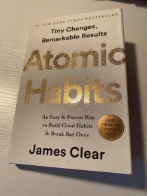 【正版进口原版精装】Atomic Habits——Tiny Changes, Remarkable Results