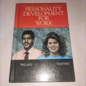 PERSONALITY DEVELOPMENT FOR WORK 译文：工作个性发展 (精装小16开)实物图