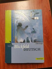 Blickfeld Deutsch Oberstufe - Ausgabe 2003: Blickfeld Deutsch Oberstufe: Schülerband （gebundener Einband）