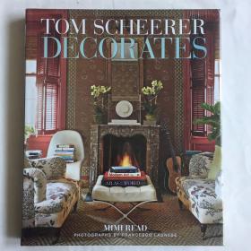 Tom Scheerer Decorates 装饰艺术画册 精装未拆封 库存书