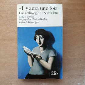 法语原版 Il y aura une fois : Une anthologie du surréalisme 超现实主义文选