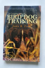 Complete Guide to Bird Dog Training（猎鸟犬训练完整指南）英文