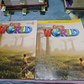 OUR WORLD （STUDENTBOOK4 +LEVEL 4 WORKBOOK with Audio CD）两本合售（无光盘）