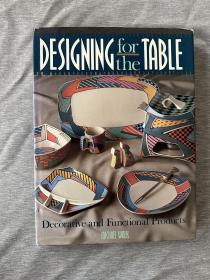 DESIGNING FOR THE TABLE