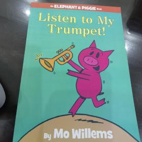 Listen to My Trumpet! 小象小猪系列：听我吹小号