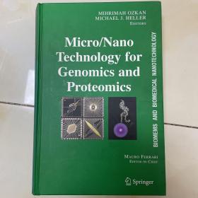 Micro/Nano  Technology for  Genomics and  Proteom