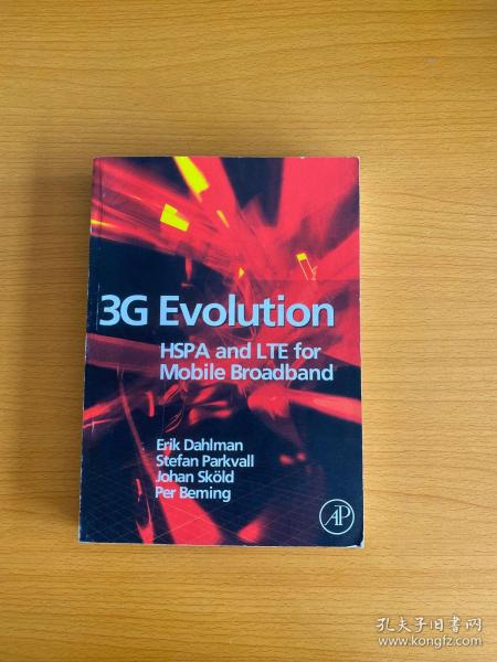 3G Evolution：HSPA and LTE for Mobile Broadband