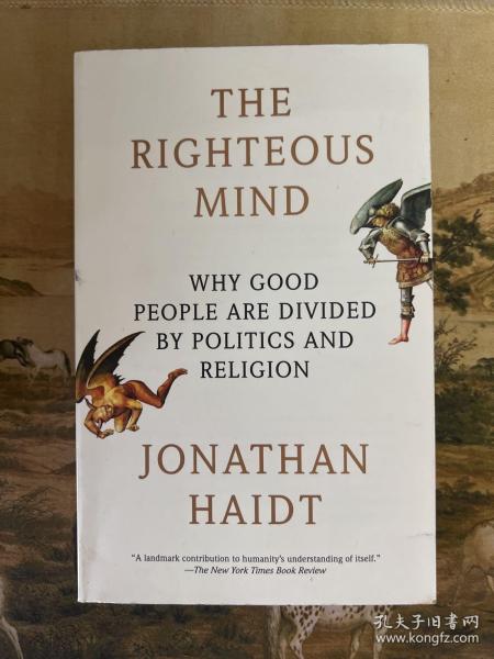 The Righteous Mind：Why Good People Are Divided by Politics and Religion