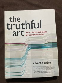 The Truthful Art：Data Charts and Maps for Communication