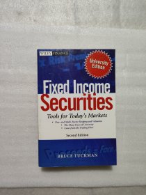 Fixed income securities : tools for today’s markets, second edition, university edition固定收入证券：今日市场的工具 第2版