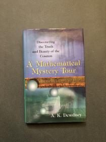 A Mathematical Mystery Tour: Discovering the Truth and Beauty of the Cosmos  ( 16开 精装 护封 )