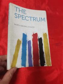 The Spectrum   （小16开）【详见图】