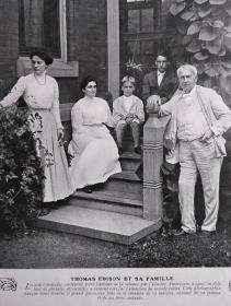 ｛爱迪生和他的家人｝照片刊登于 1908年4月1日法国杂志上。非常珍贵的历史资料。 尺寸 35x26cm