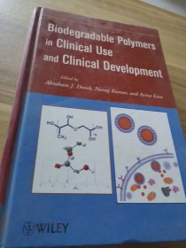 Biodegradable Polymers in Clinical Use and Clinical Development 生物可降解聚合物的临床应用与临床开发 精装