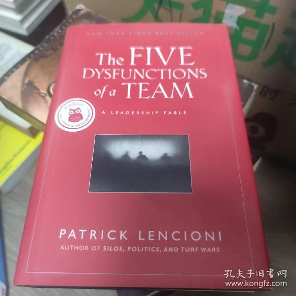 The Five Dysfunctions of a Team：A Leadership Fable（精装）