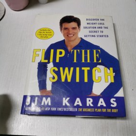 英文原版Flip THE Switch DISCOVER THE WEIGHT-LOSS SOLUTION AND THE SECRET TO GETTING STARTED撥動(dòng)開(kāi)關(guān)，發(fā)現(xiàn)減肥的解決方案和秘密開(kāi)始