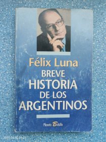 BREVE HISTORIA DE LOS ARGENTINOS阿根廷简史【带签名】
