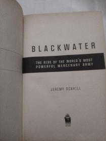 Blackwater：The Rise of the World's Most Powerful Mercenary Army