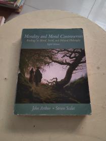 Morality and Moral Controversies Readings in Moral, Social and Political Philosophy (8th Edition)  书内有划线，书边角一点磨损！书内一点开胶