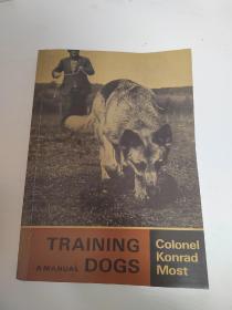 【影印本】Training dogs : a manual 训犬手册