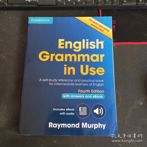 English Grammar in Use Book with Answers and Interactive eBook：Self-Study Reference and Practice Book for Intermediate Learners of English