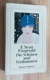 德文书 Die Schönen und Verdammten von F. Scott Fitzgerald (Autor), Hans-Christian Oeser (Übersetzer)