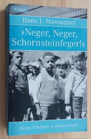 德文书 Neger, Neger, Schornsteinfeger: Meine Kindheit in Deutschland von Hans Jürgen Massaquoi (Autor)