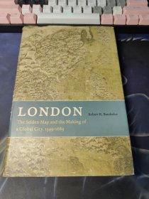 London: The Selden Map and the Making of a Global City, 1549-1689 – Illustrated（英文原版/精装）伦敦：塞尔登地图和全球城市的形成，1549-1689 年