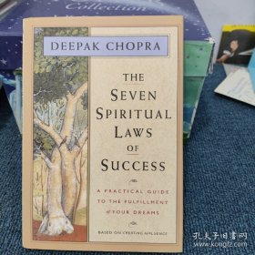 The Seven Spiritual Laws of Success：A Practical Guide to the Fulfillment of Your Dreams