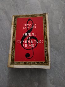 The New York Philharmonic Guide to the Symphony Hardcover Edward Downes (Author)