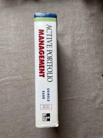 Active Portfolio Management: A Quantitative Approach for Producing Superior Returns and Controlling Risk, 2nd Edition 主动投资组合管理：创造高收益并控制风险的量化投资方法 第二版 理查德·C.格林诺德 雷诺德·N.卡恩【英文版，精装16开】打包后超一公斤重